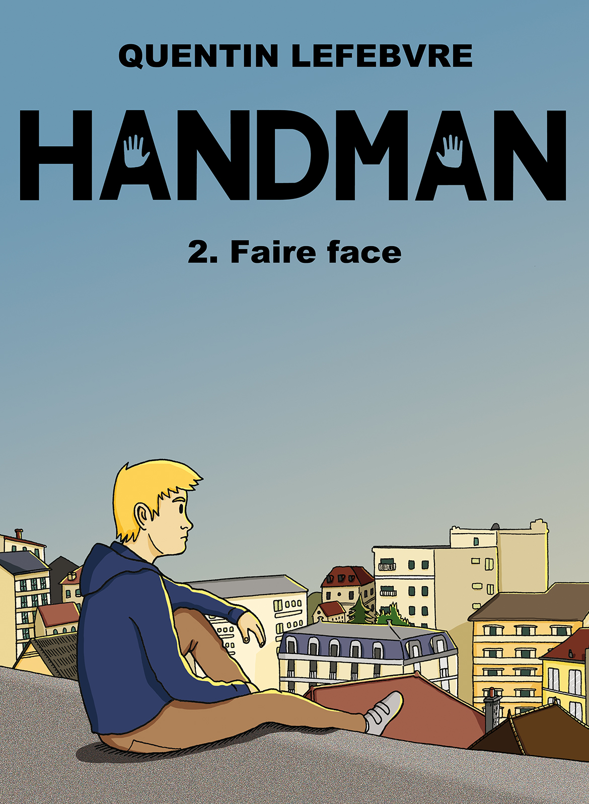 Couverture du tome 2 : Faire face