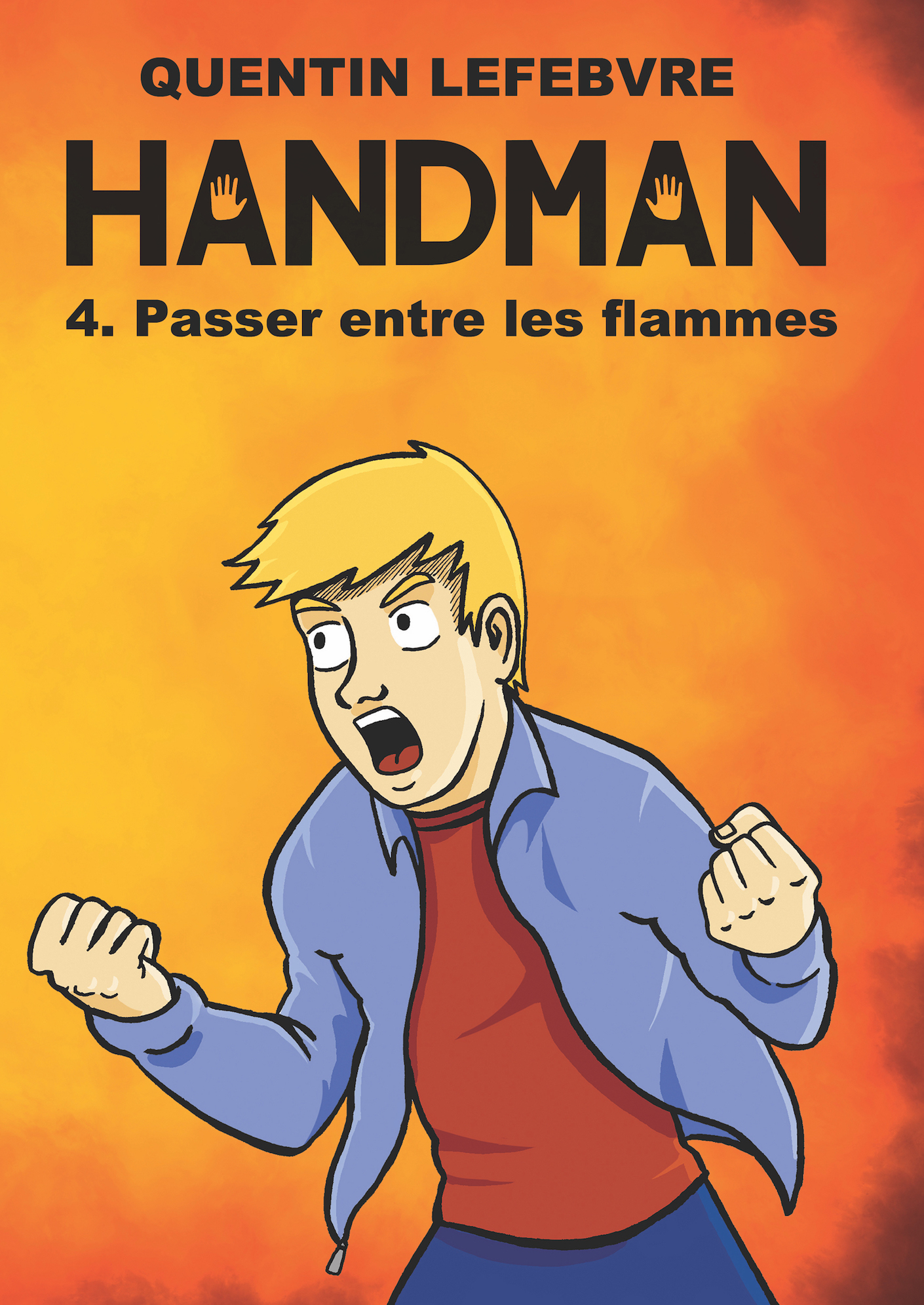 Couverture du tome 4 : Passer entre les flammes